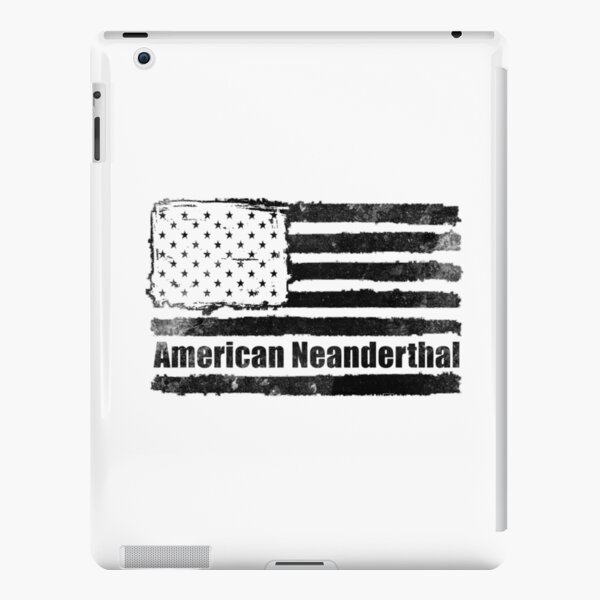 American Neanderthal Flag For Proud Neanderthals IPad Case Skin By