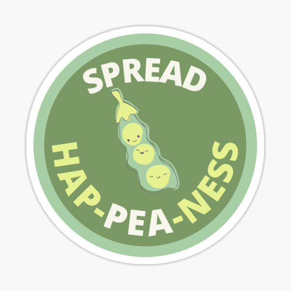 Spread Hap Pea Ness Peas Sticker By ToastyBopShop Redbubble