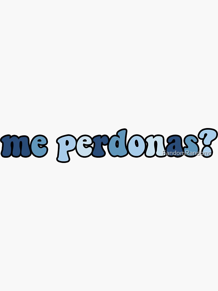 Me Perdonas Quackity Sticker For Sale By FandomRandoms Redbubble