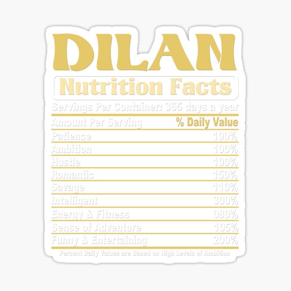 Dilan Nutrition Facts Sticker For Sale By Joleemathis Redbubble