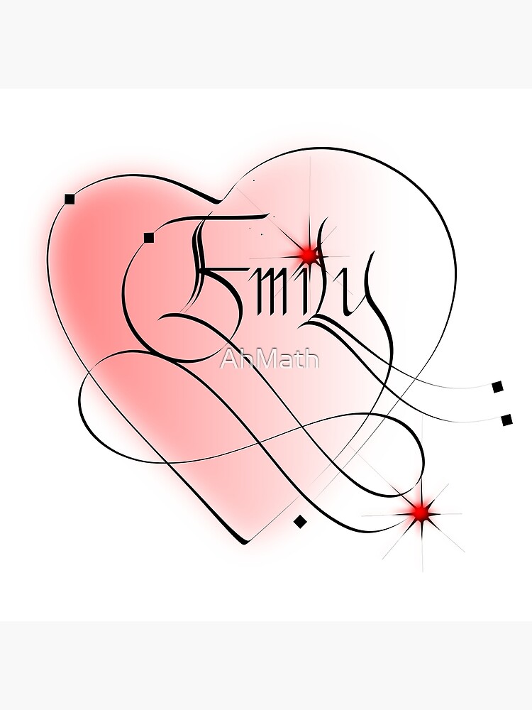 Emily Calligraphy Poster By Ahmath Redbubble