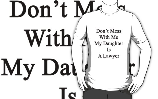 my daughter is a lawyer shirt