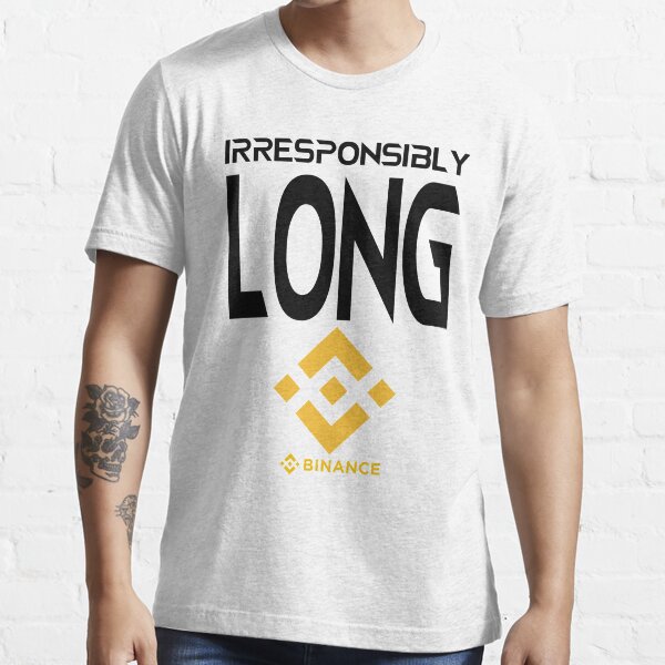 Binance Cryptocurrency Irresponsibly Long BNB BINANCE T Shirt By