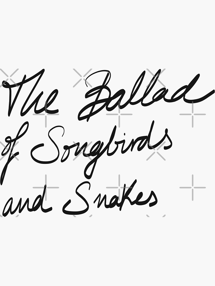 The Ballad Of Songbirds And Snakes Sticker For Sale By Foryoushop