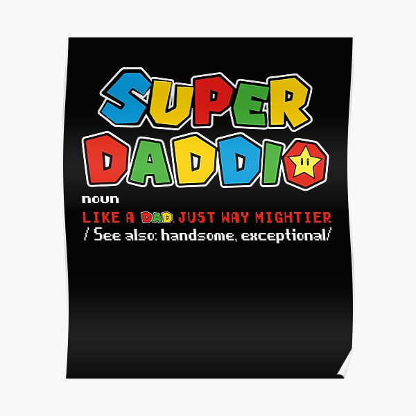 Super Daddio Noun Like A Dad Just Way Mightier See Also Handsome