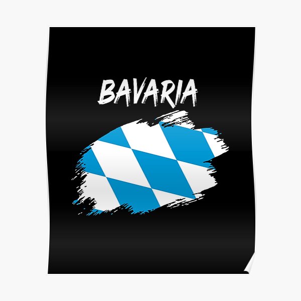 Bavaria Bavarian Flag Oktoberfest Flag Poster By Geogdesigns Redbubble