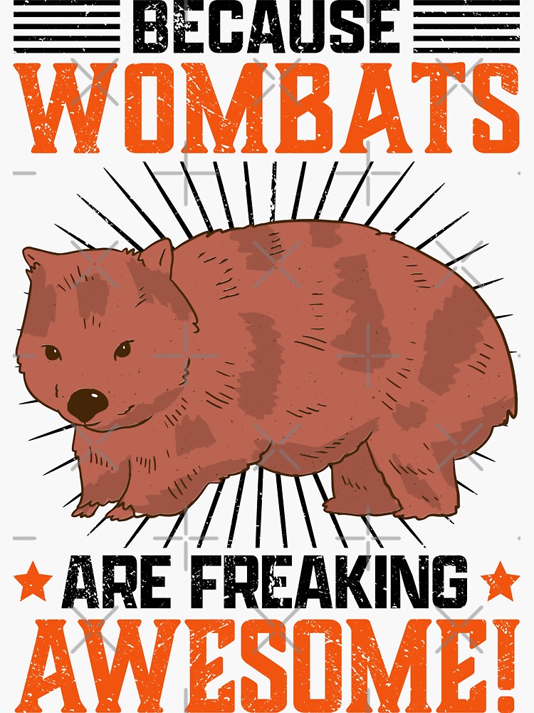 Wombat Is Fantastic Marsupial Australia Saying Sticker For Sale By