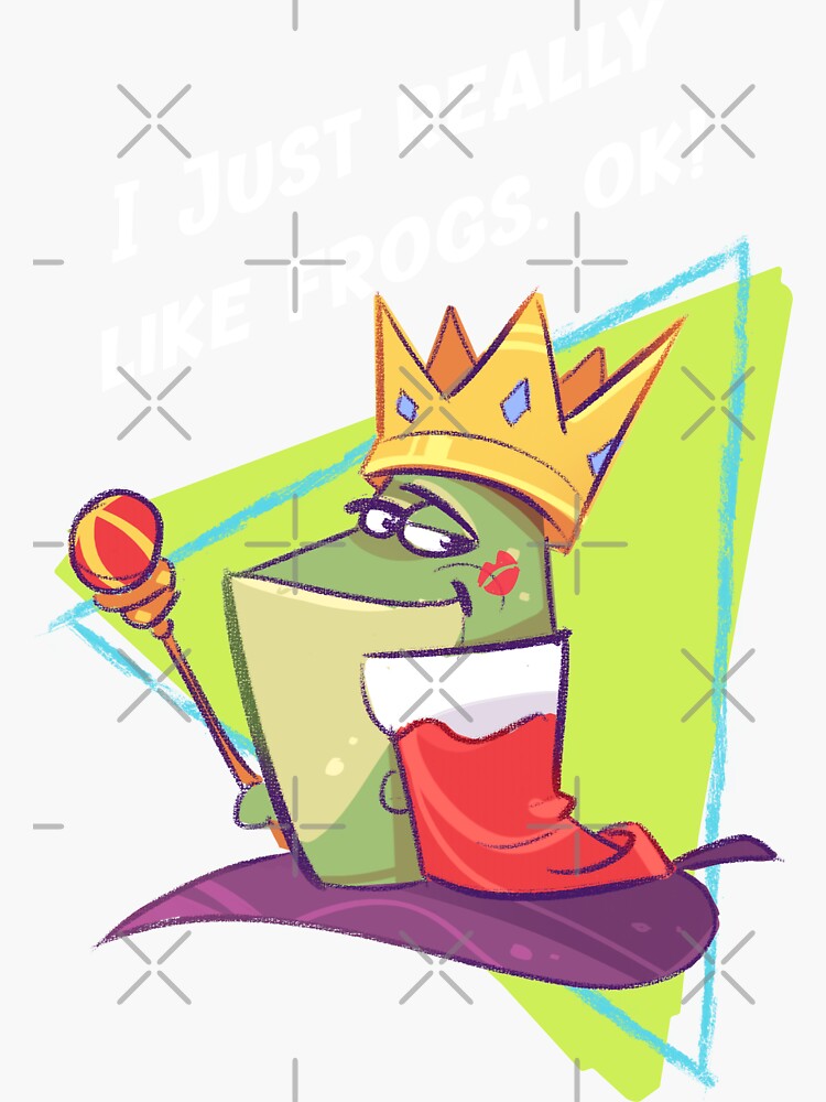 Man I Love Frogs I Just Really Like Frogs OK Cute Froggy Sticker For