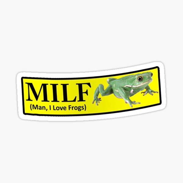 Milf Man I Love Frogs Sticker For Sale By Yousseftaki Redbubble