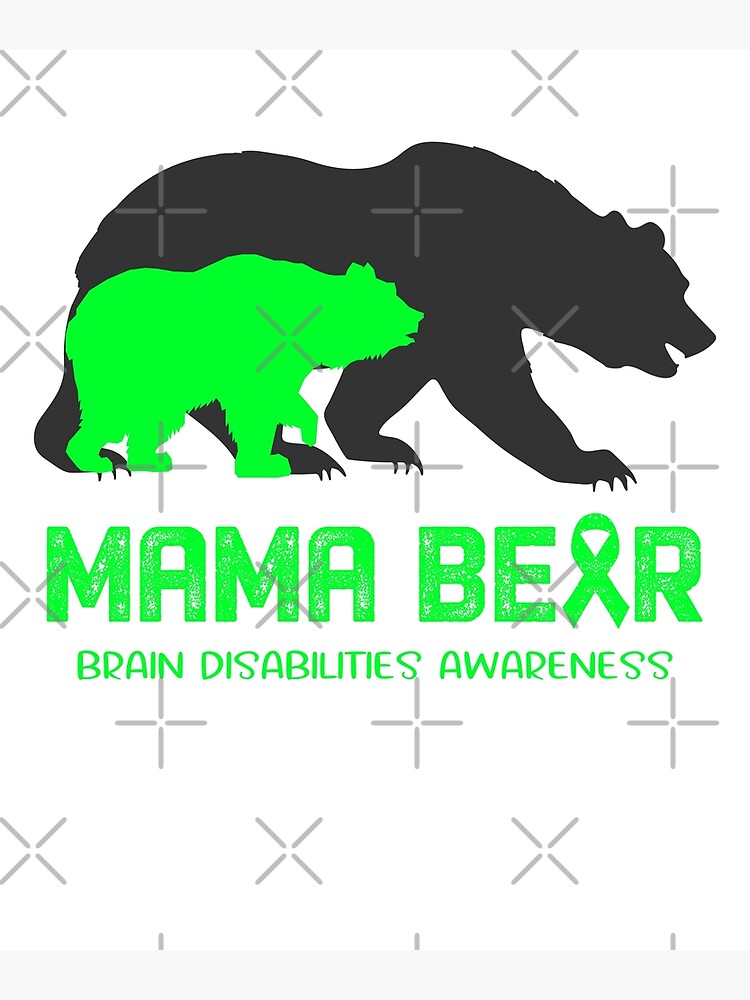 P Ster Conciencia Sobre Las Discapacidades Cerebrales Mama Bear