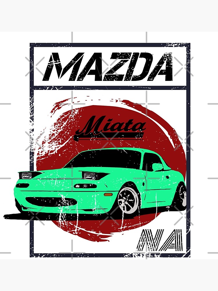 MAZDA MIATA NA Mx5 Mk1 VINTAGE Best Design Poster By G4eighty