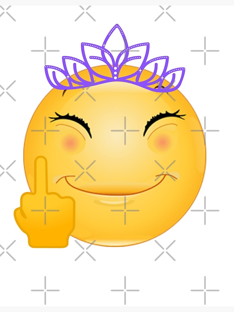 Princess Fuck You Emoji Poster For Sale By Rania N Redbubble