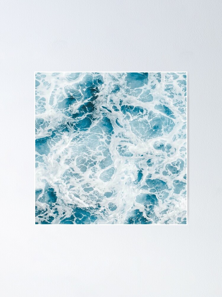 Ocean Waves Abstract Poster By Naturesface Redbubble