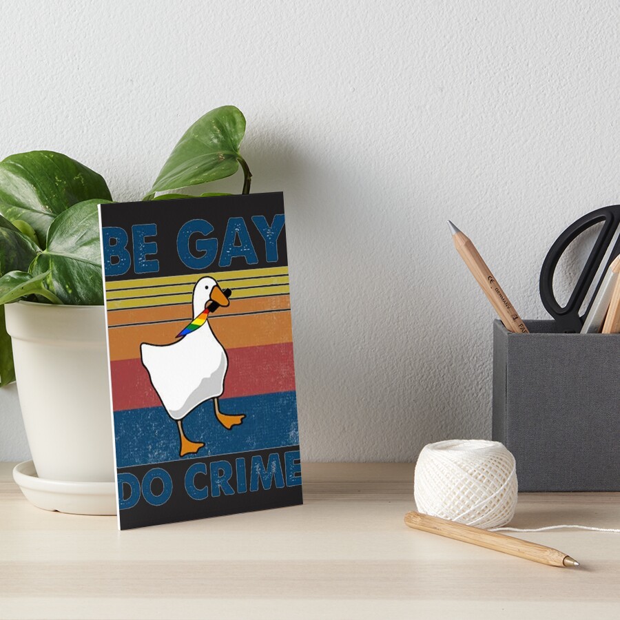 Be Gay Do Crime Goose Pride Lgbt Tank Top Gift Perfect Art Board