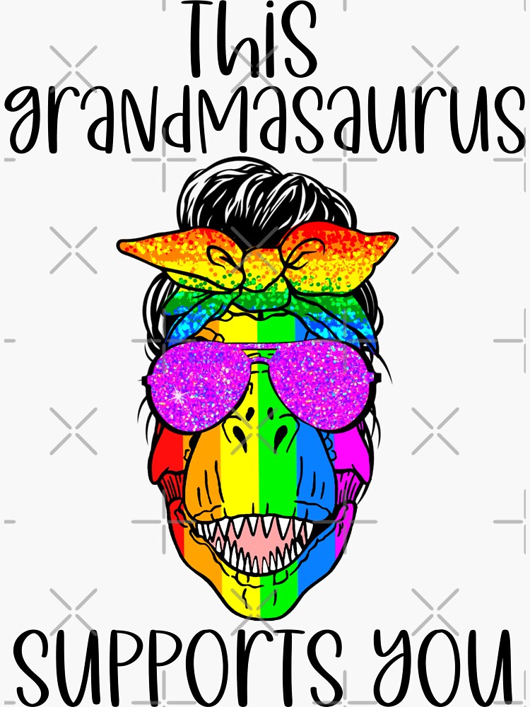 Grandmasaurus Grandma Grandmother Dinosaur Lgbt Pride Month Gay