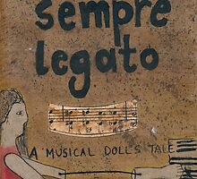 Sempre Legato by Ina Mar