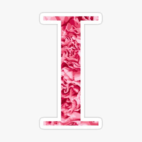 Letter I Light Pink Flowers Sticker For Sale By CiaraPrints Redbubble