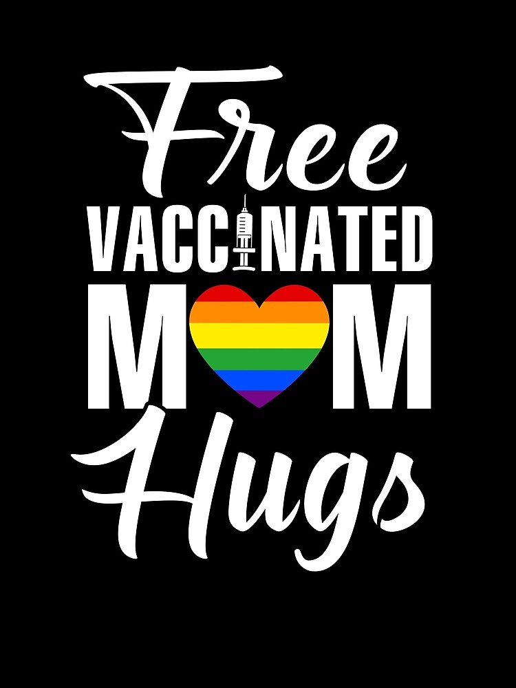 Gay Pride Vaccinated Lgbt Lesbian Lgbtq Proud Mom Poster By