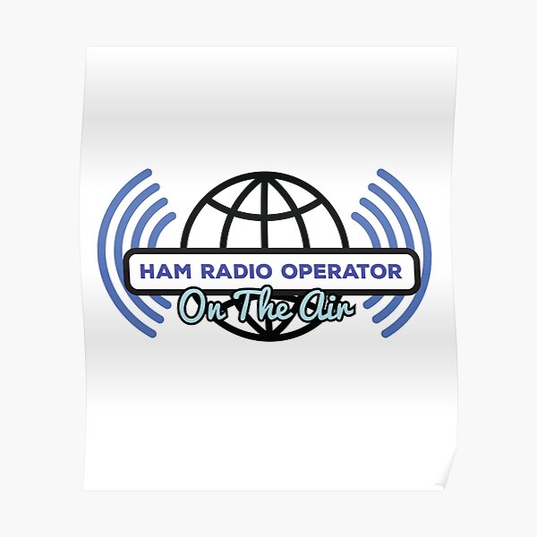 Ham Radio Operator Amateur Radio Enthusiast Poster For Sale By