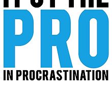 Procrastination by mralan