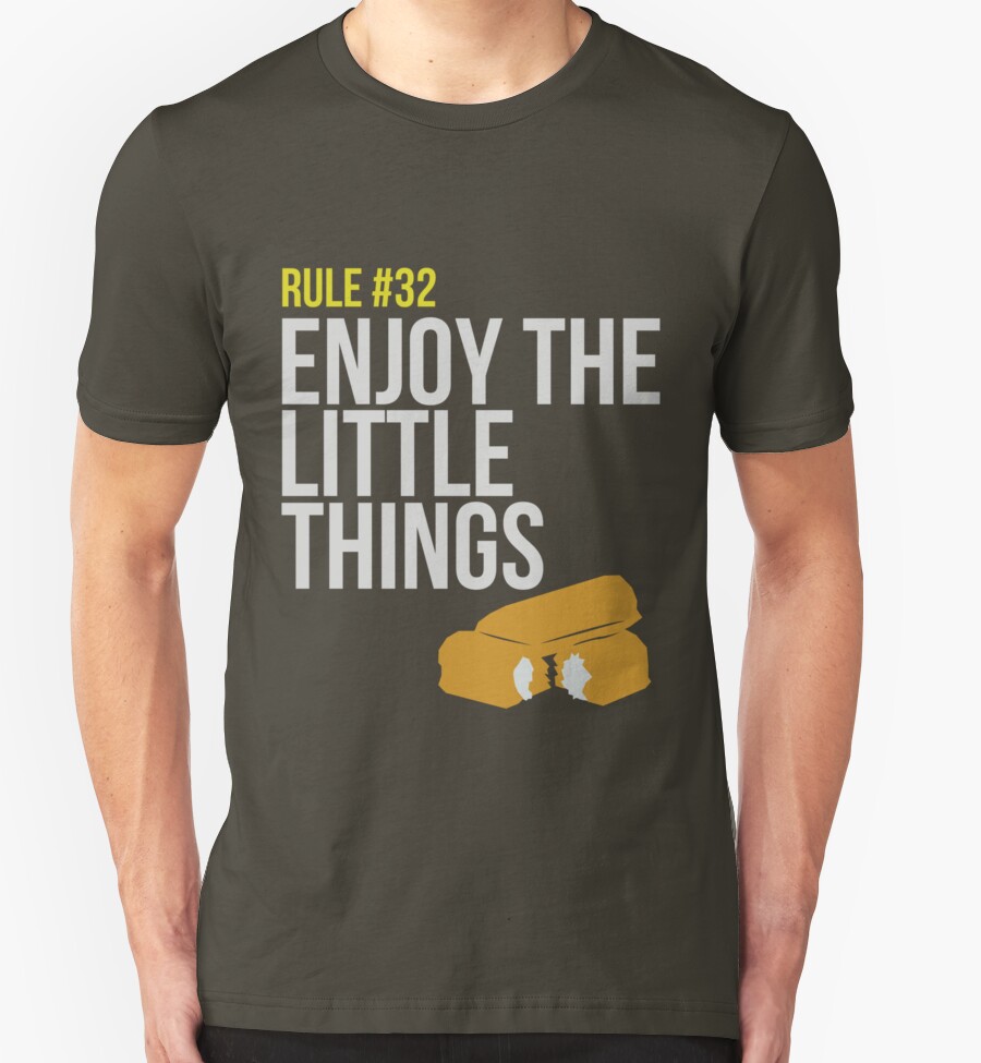 Rule Number 32 Enjoy The Little Things