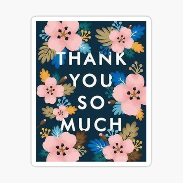 Thank You So Much Sticker For Sale By Anna00Active Redbubble