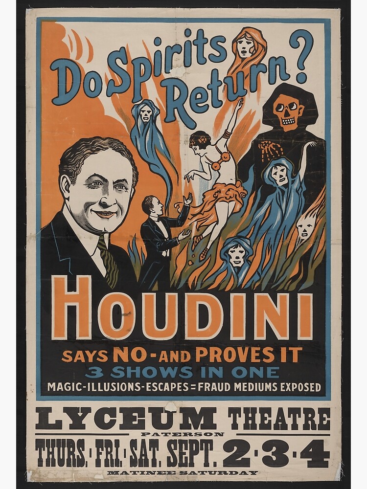 Houdini Do Spirits Return Poster By Nomoji Redbubble