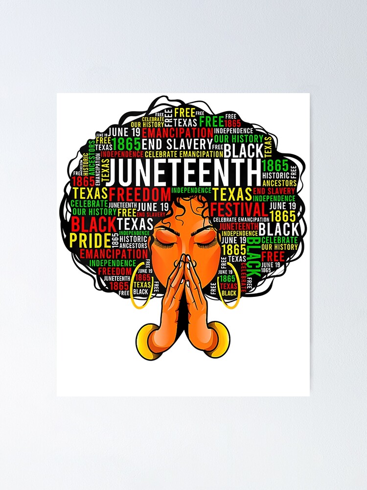 Juneteenth Melanin Black Women Natural Hair Afro Word Art Poster By