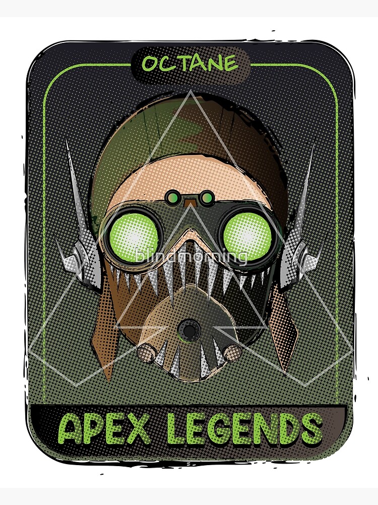 Octane Apex Legends Poster For Sale By Blindmorning Redbubble