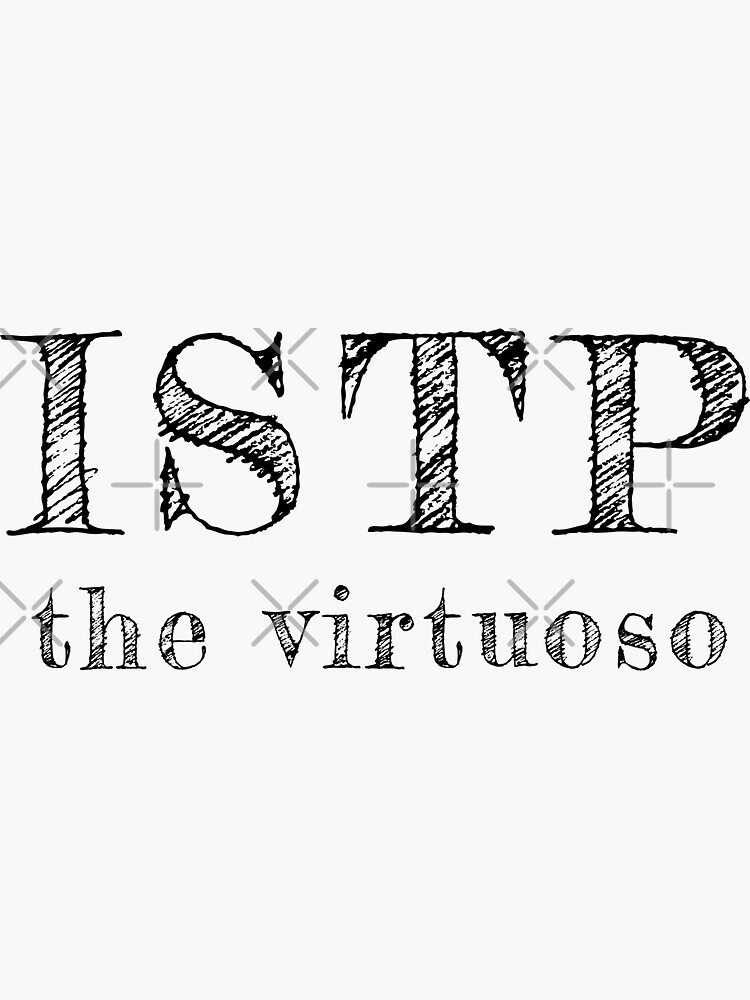 ISTP The Virtuoso Sticker By Maqui100 Redbubble