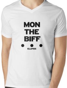 mon the biff t shirt