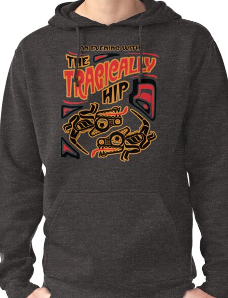 tragically hip sweatshirt