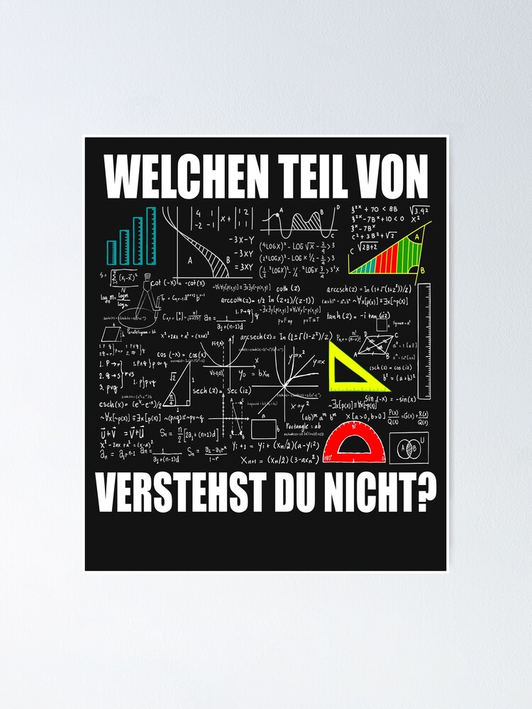 Mathematik Algebra Welchen Teil Von Mathe Verstehst Du Nicht Poster