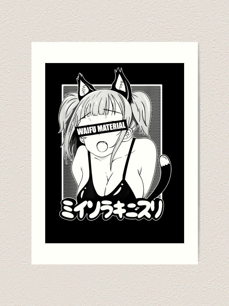 Ahegao Waifu Material Lewd Neko Girl Shirt Otaku Clothes Art Print For Sale By Darrhellelin