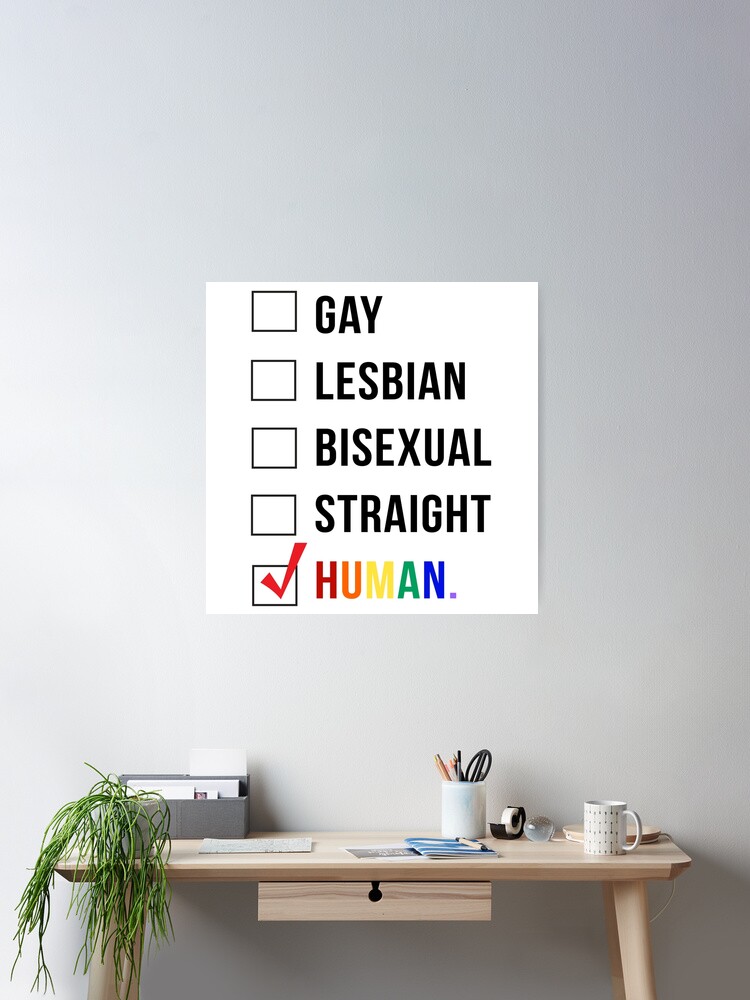 Human Checklist Gay Lesbian Bisexual Straight Human Poster For