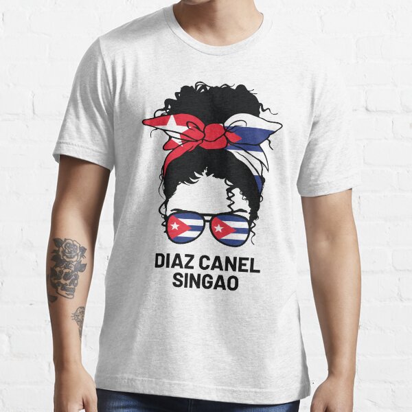 Messy Hair Woman Bun Diaz Canel Singao Cuban Patria Y Vida T Shirt