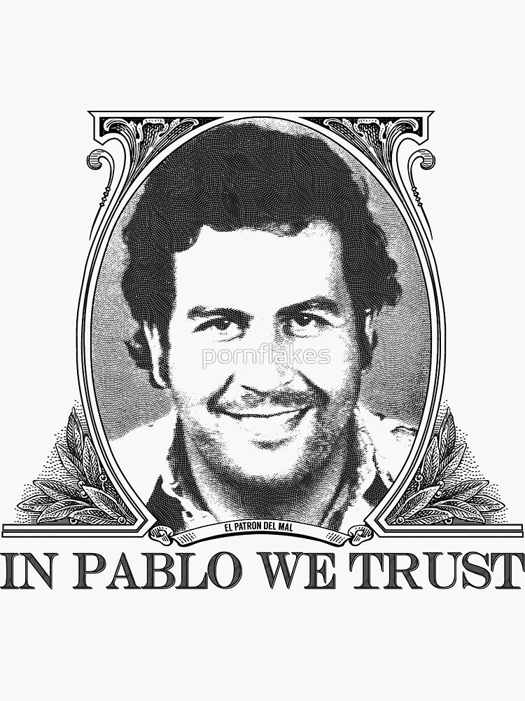 In Pablo We Trust Sticker For Sale By Pornflakes Redbubble