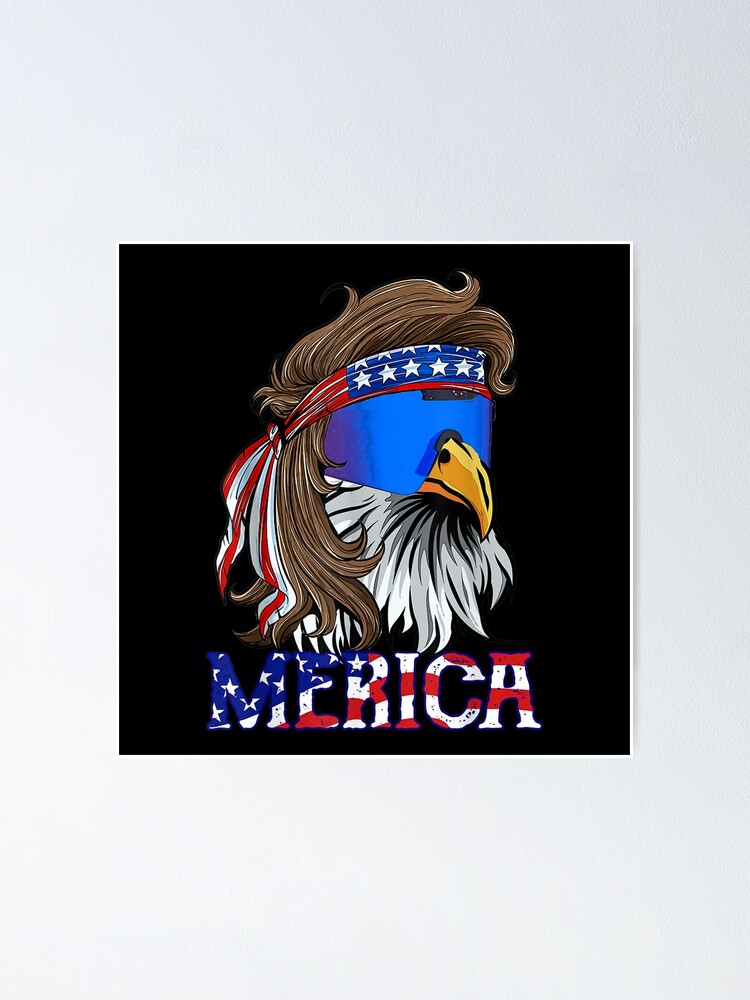 Mens Merica Eagle Mullet American Flag USA Men 4th Poster For Sale By