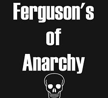 Ferguson's of Anarchy by Ixgil