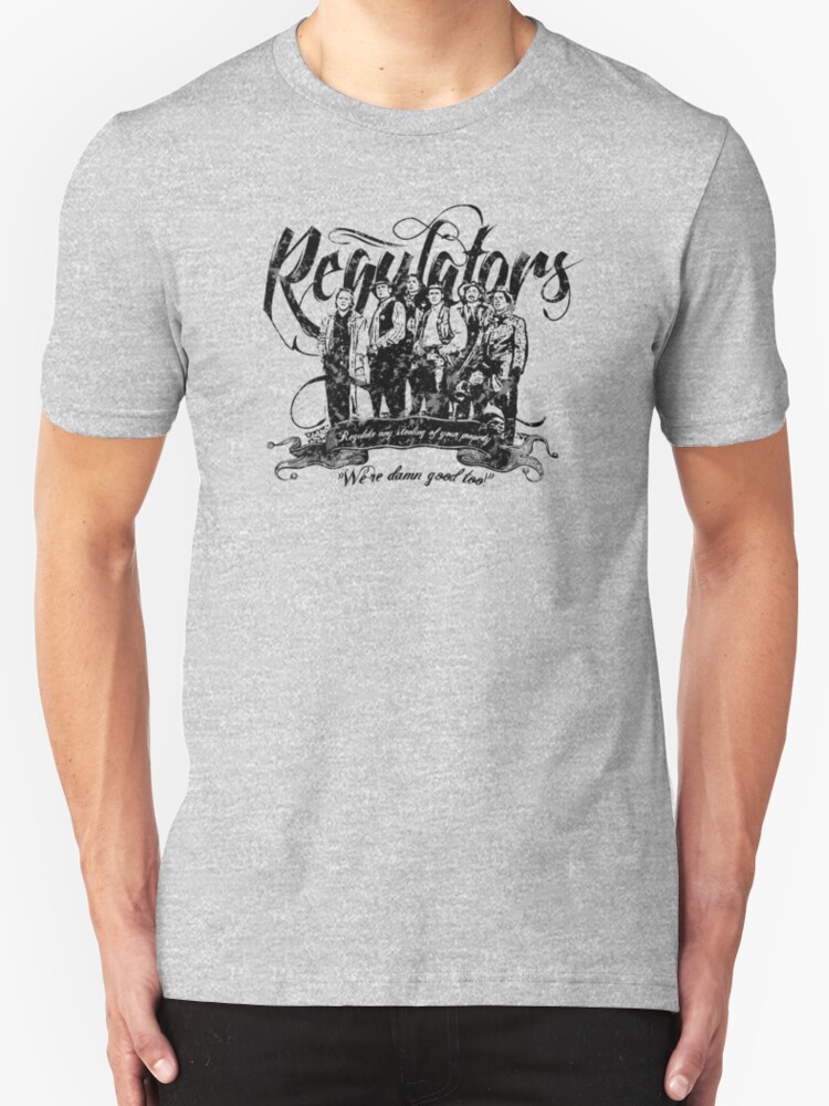 "Regulators Young Guns" TShirts & Hoodies by [geek] Redbubble