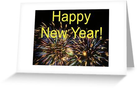 "Happy New Year!!!!!" Greeting Cards by tvlgoddess | Redbubble