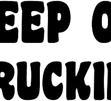 keep on truckin sticker