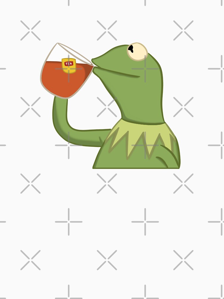 Kermit Sipping Tea Meme T Shirt For Sale By Zizouuu Redbubble