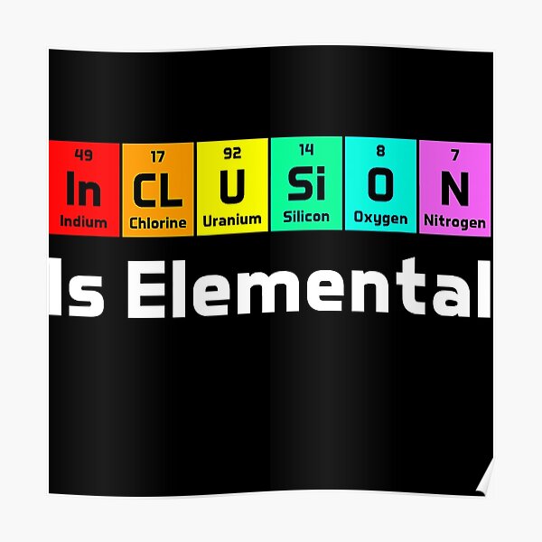 Inclusion Is Elemental LGBT Flag Gay Pride Month Poster For Sale By