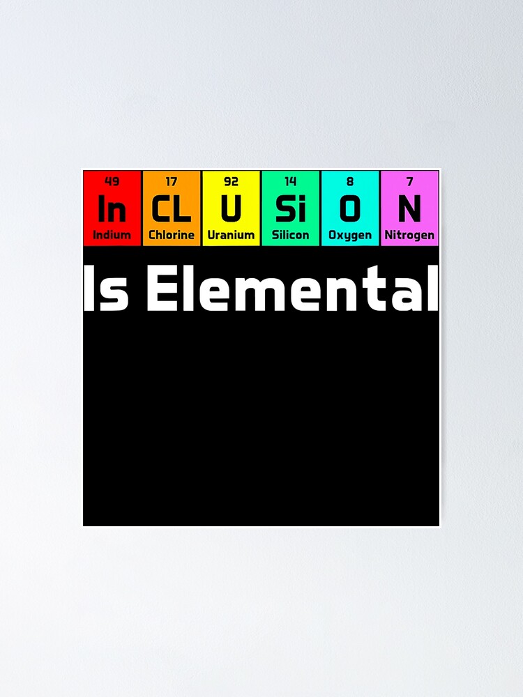 Inclusion Is Elemental Lgbt Flag Gay Pride Poster For Sale By