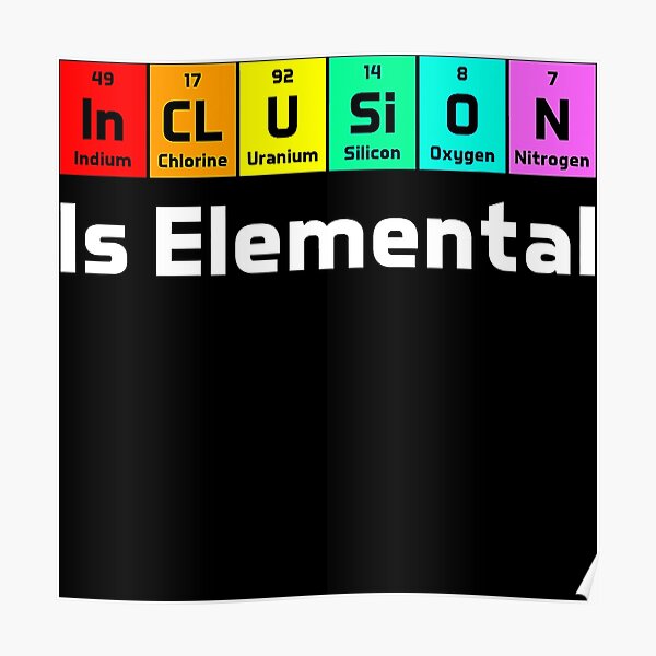 Inclusion Is Elemental LGBT Flag Gay Pride Poster For Sale By