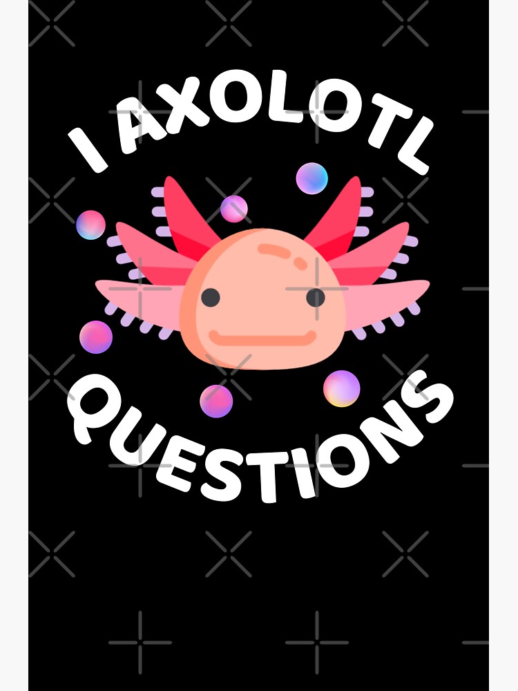 Pegatina I Preguntas Sobre Axolotl Axolotl Funny De Explorethestore