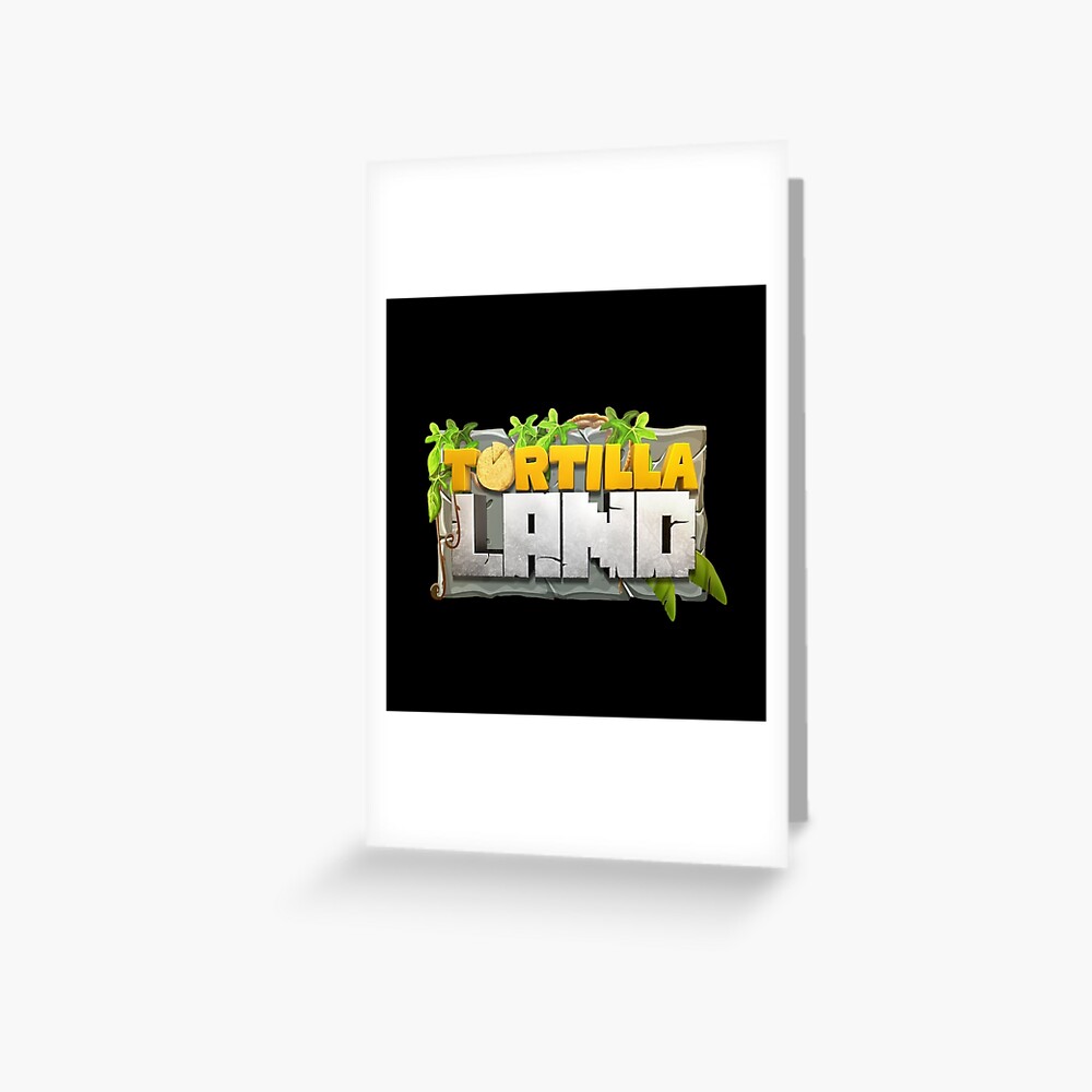 TortillaLand Logo Greeting Card For Sale By DeskIsAMess Redbubble