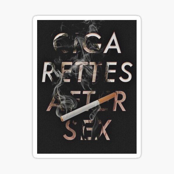 Cigarettes After Sex Poster Sticker For Sale By Suwii Redbubble