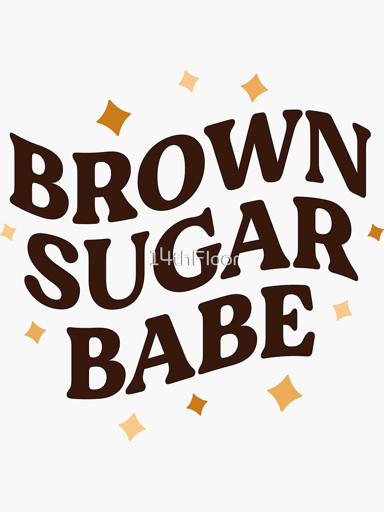 Brown Sugar Babe Retro 70s 80s Melanin Pride Proud Black Sticker For